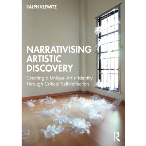 Taylor & francis ltd Narrativising Artistic Discovery (häftad, eng)