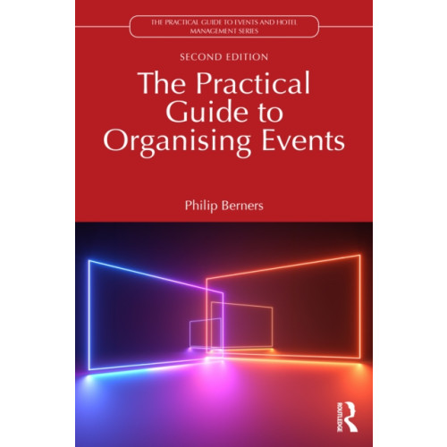 Taylor & francis ltd The Practical Guide to Organising Events (häftad, eng)