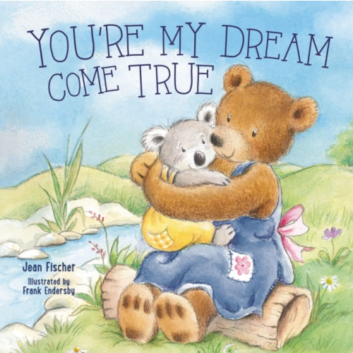 Tommy Nelson You're My Dream Come True (bok, board book, eng)