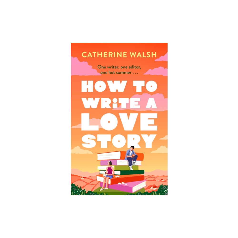 Produktbild för How to Write a Love Story (häftad, eng)