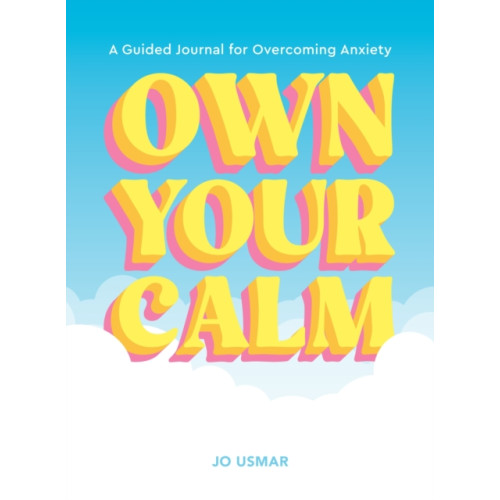 Abrams Own Your Calm (häftad, eng)