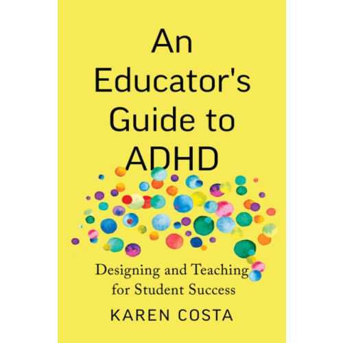Johns Hopkins University Press An Educator's Guide to ADHD (häftad, eng)