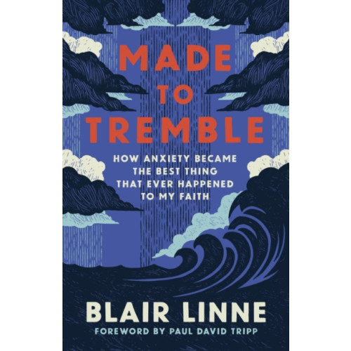 LifeWay Christian Resources Made to Tremble (häftad, eng)