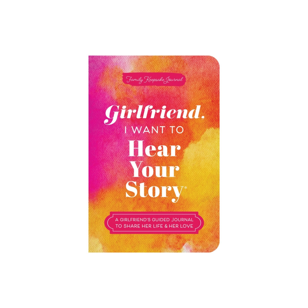 Produktbild för Girlfriend, I Want to Hear Your Story (häftad, eng)