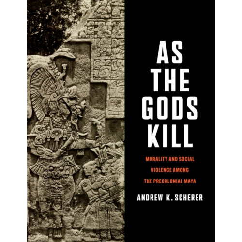 University of Texas Press As the Gods Kill (inbunden, eng)