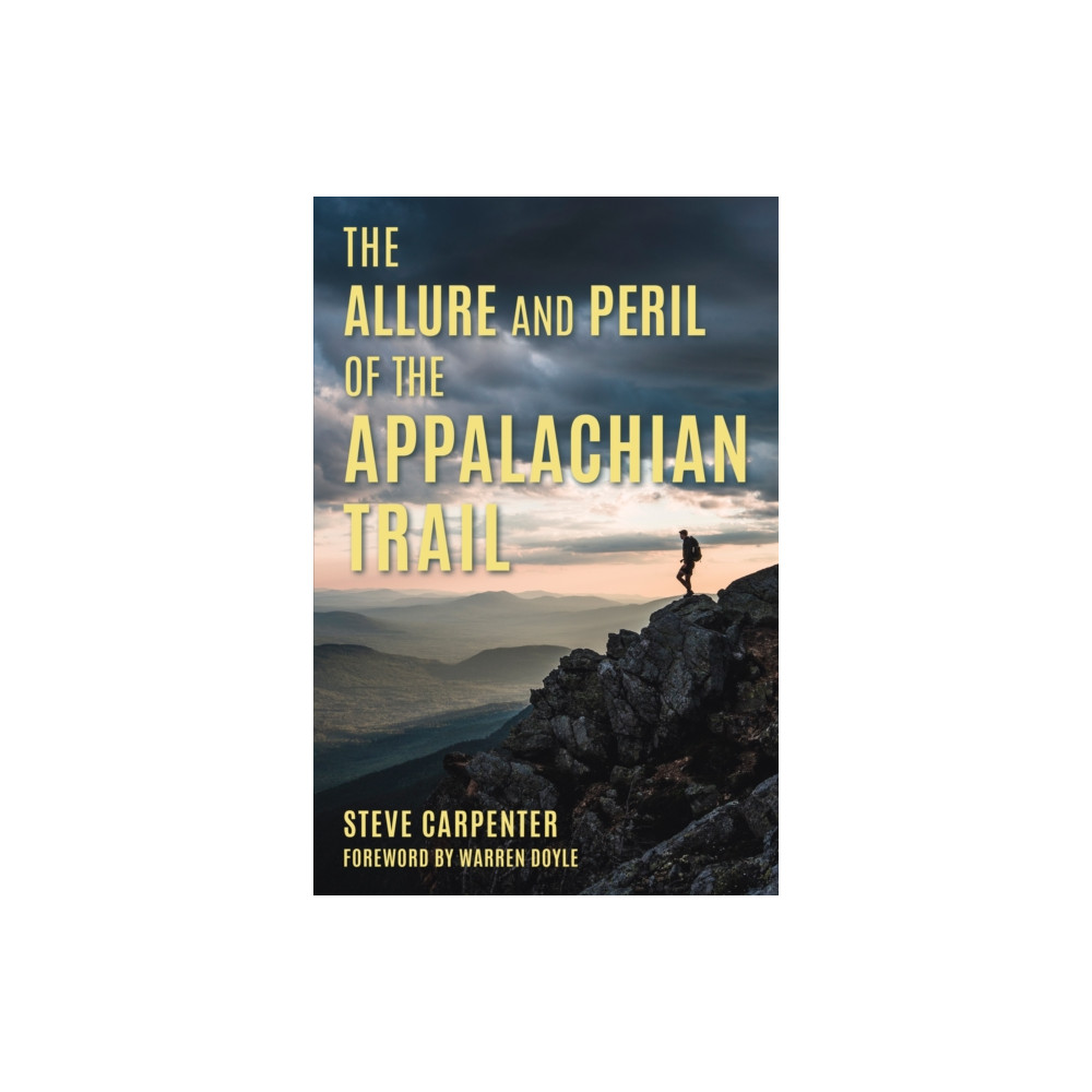 Produktbild för The Allure and Peril of the Appalachian Trail (häftad, eng)