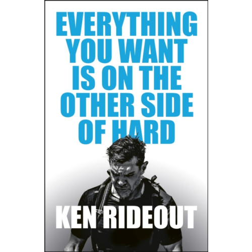 Cornerstone Everything You Want Is on the Other Side of Hard (inbunden, eng)