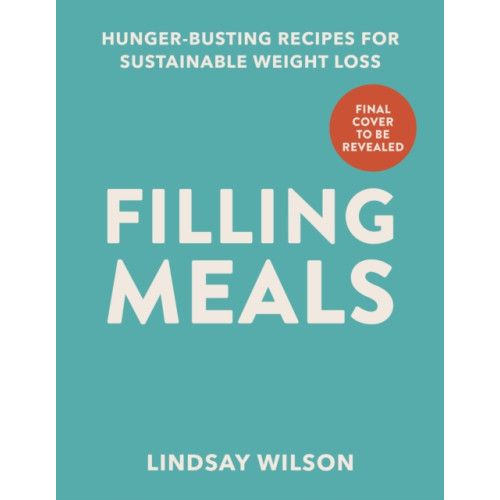 Ebury Publishing Filling Meals (inbunden, eng)