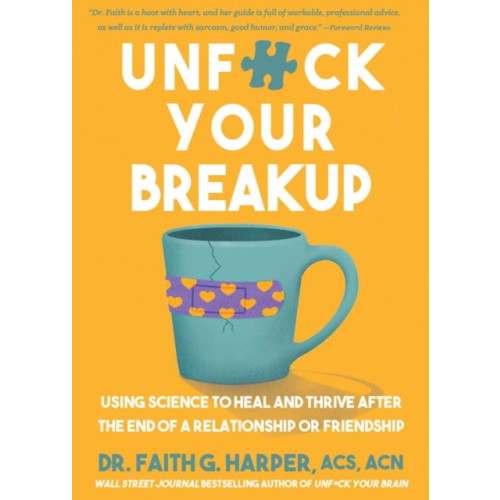 Microcosm Publishing Unfuck Your Breakup (häftad, eng)