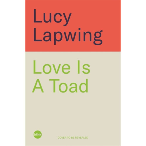 Bonnier Books Ltd Love Is A Toad (inbunden, eng)