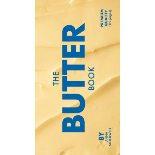 Chronicle Books The Butter Book (inbunden, eng)