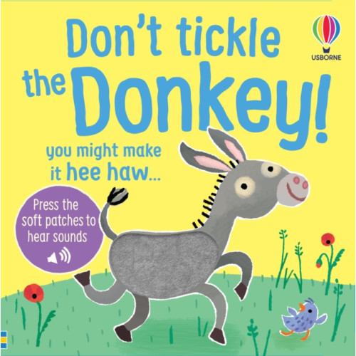 Usborne Publishing Ltd Don't Tickle the Donkey! (bok, board book, eng)