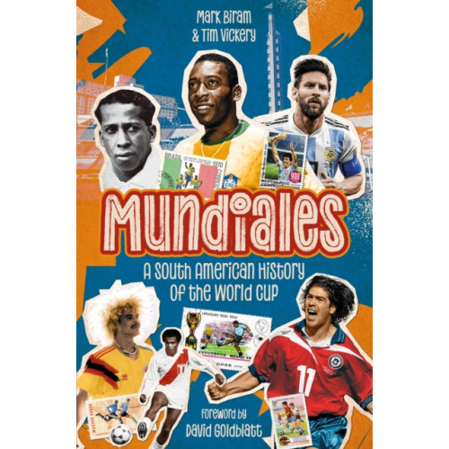 Pitch Publishing Ltd Mundiales (inbunden, eng)