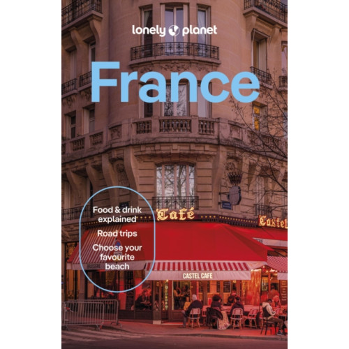 Lonely Planet Global Limited Lonely Planet France (häftad, eng)