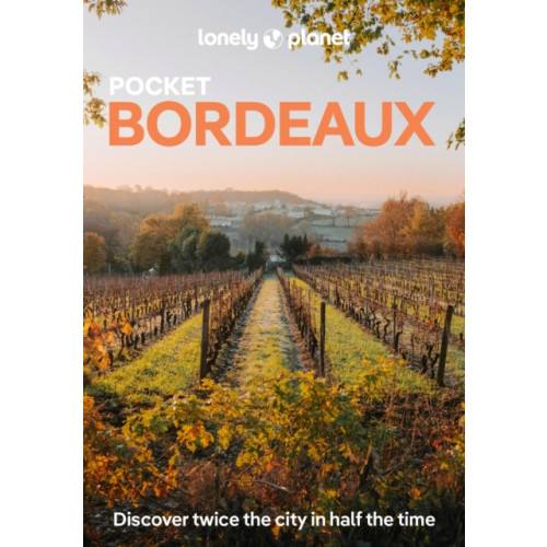 Lonely Planet Global Limited Lonely Planet Pocket Bordeaux (häftad, eng)