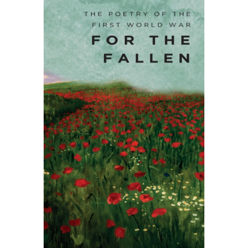Wordsworth Editions Ltd For The Fallen (häftad, eng)
