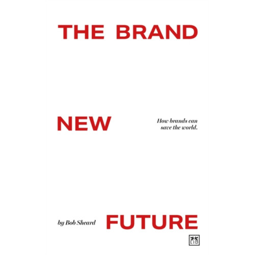 LID Publishing The Brand New Future (häftad, eng)