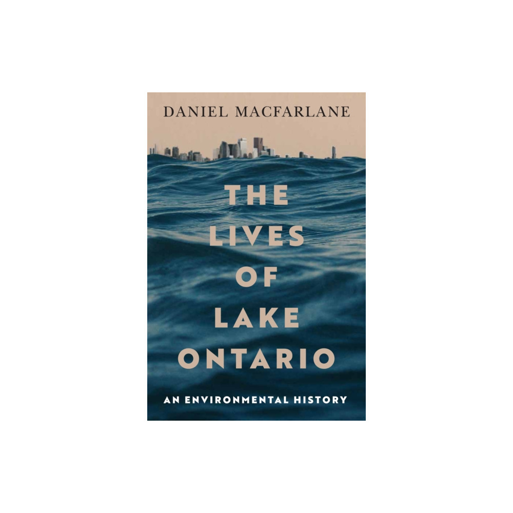 Produktbild för The Lives of Lake Ontario (häftad, eng)