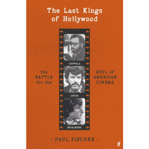 Faber & Faber The Last Kings of Hollywood (inbunden, eng)