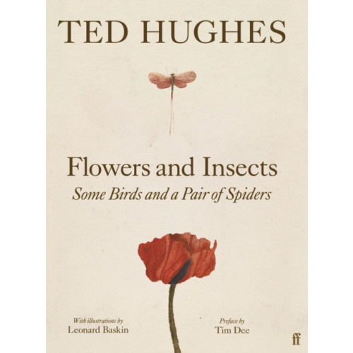 Faber & Faber Flowers and Insects, Some Birds and a Pair of Spiders (inbunden, eng)