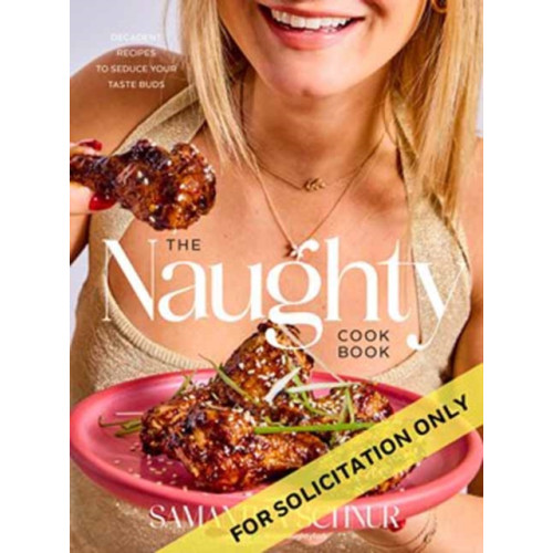 Random House USA Inc The Naughty Cookbook (inbunden, eng)