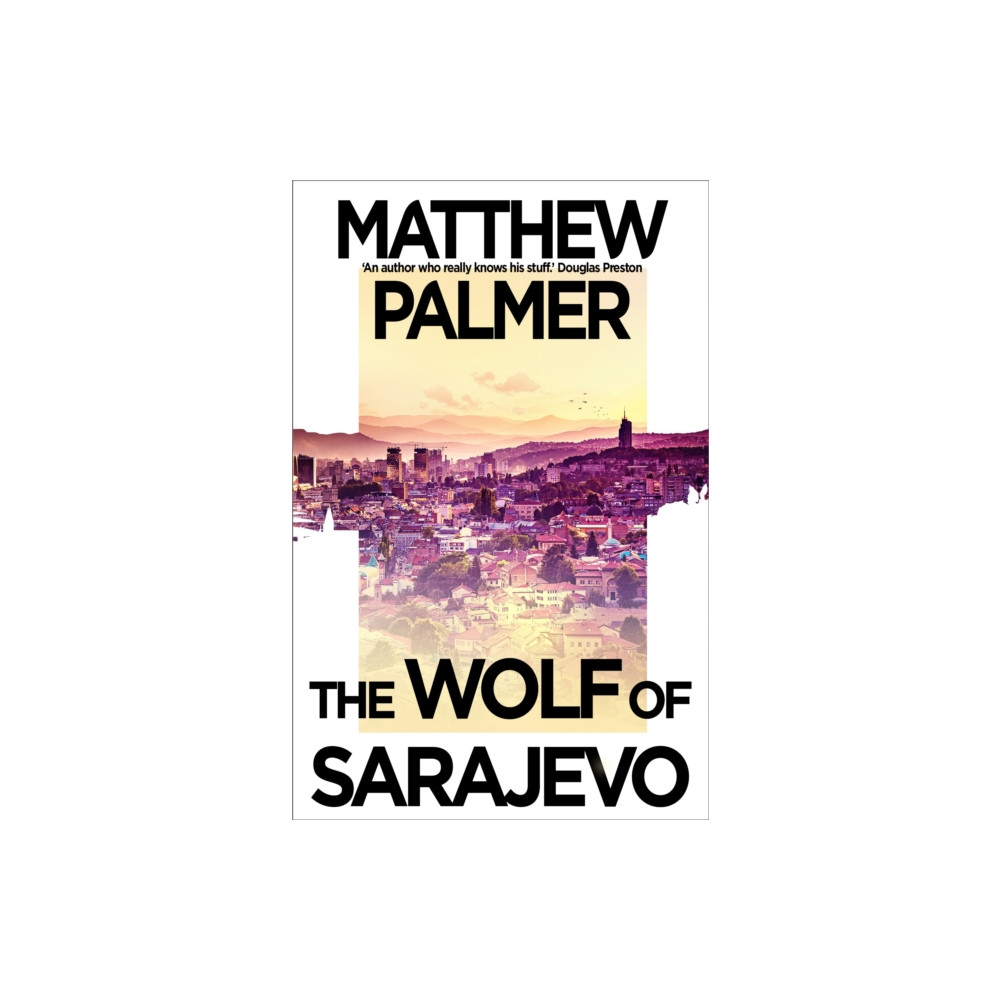 Produktbild för The Wolf of Sarajevo (häftad, eng)