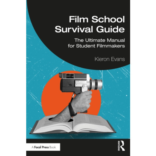 Taylor & francis ltd Film School Survival Guide (häftad, eng)