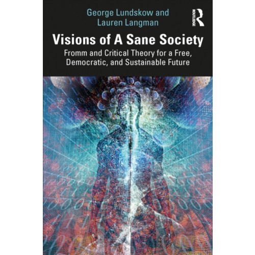 Taylor & francis ltd Visions of A Sane Society (häftad, eng)