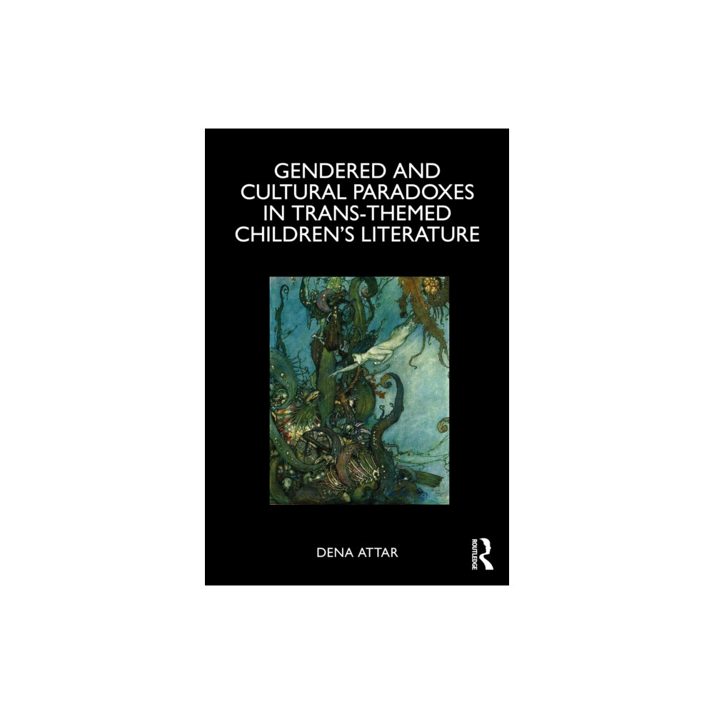 Produktbild för Gendered and Cultural Paradoxes in Trans-themed Children’s Literature (häftad, eng)