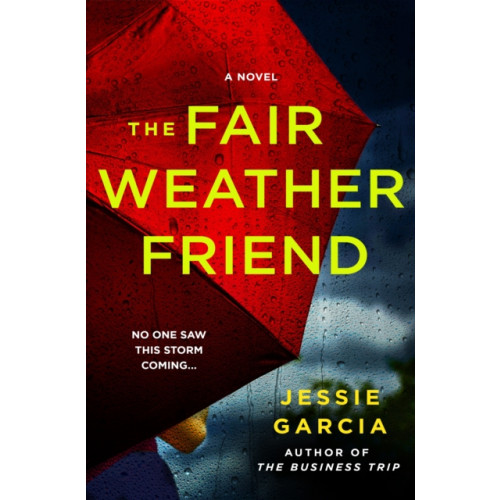 St Martin's Press The Fair-Weather Friend (inbunden, eng)