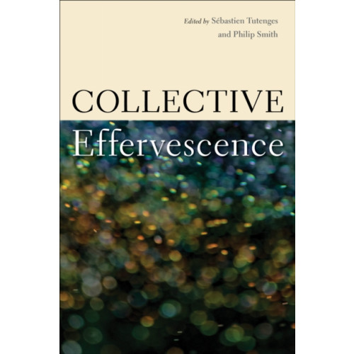 Temple University Press,U.S. Collective Effervescence (häftad, eng)
