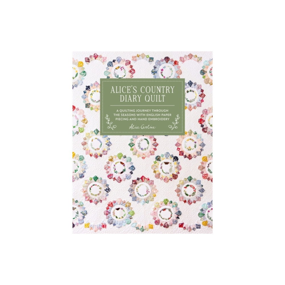 Produktbild för Alice'S Country Diary Quilt (inbunden, eng)