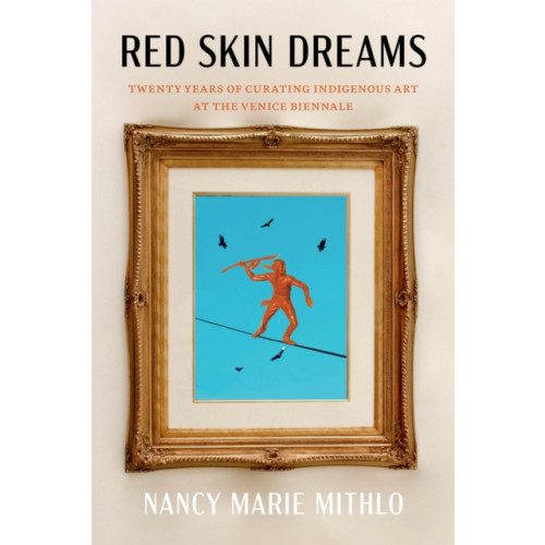 University of Nebraska Press Red Skin Dreams (häftad, eng)