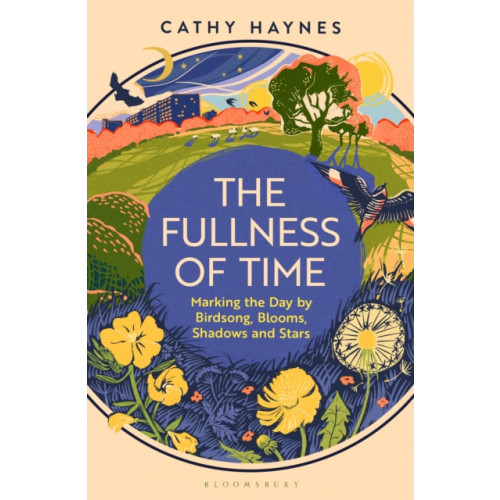 The Fullness of Time , Bloomsbury Publishing PLC (inbunden, english)
