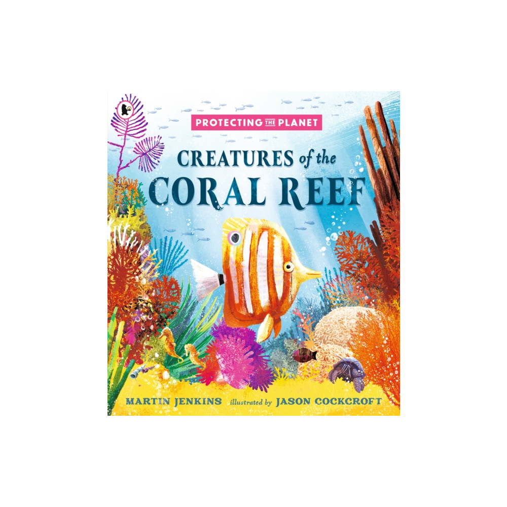 Produktbild för Protecting the Planet: Creatures of the Coral Reef (häftad, eng)