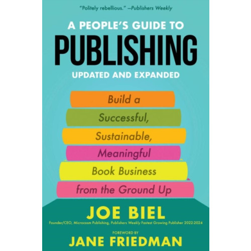 Microcosm Publishing A People's Guide to Publishing (häftad, eng)