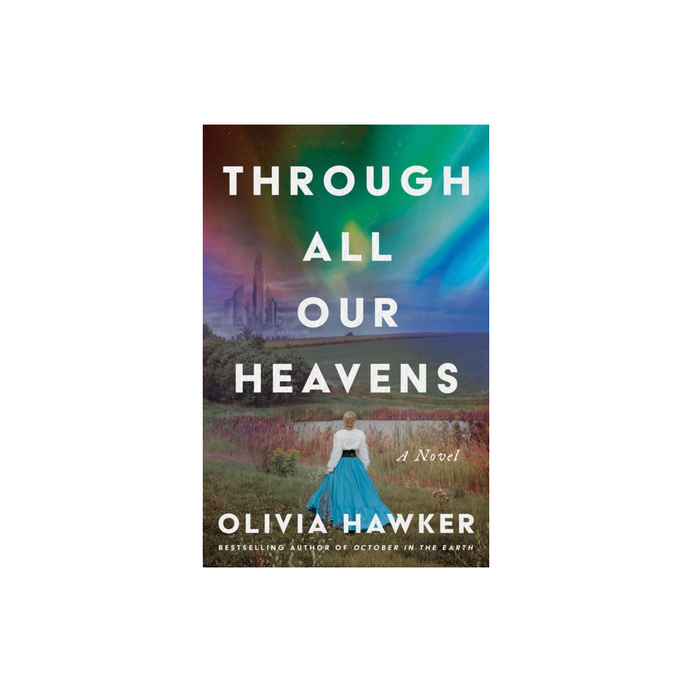 Produktbild för Through All Our Heavens (häftad, eng)