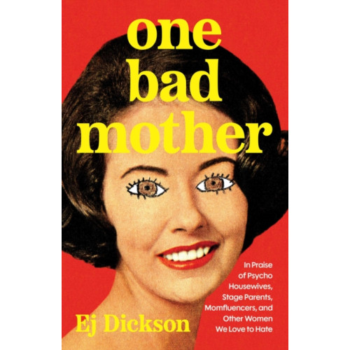 Simon & Schuster One Bad Mother (inbunden, eng)