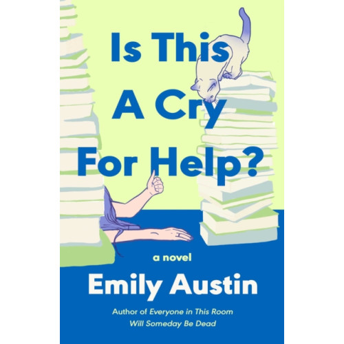 Atria Books Is This a Cry for Help? (inbunden, eng)