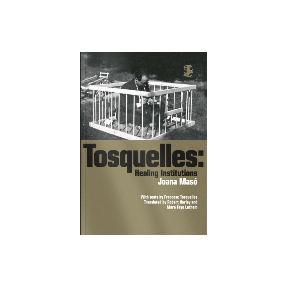 Produktbild för Tosquelles: Healing Institutions (häftad, eng)