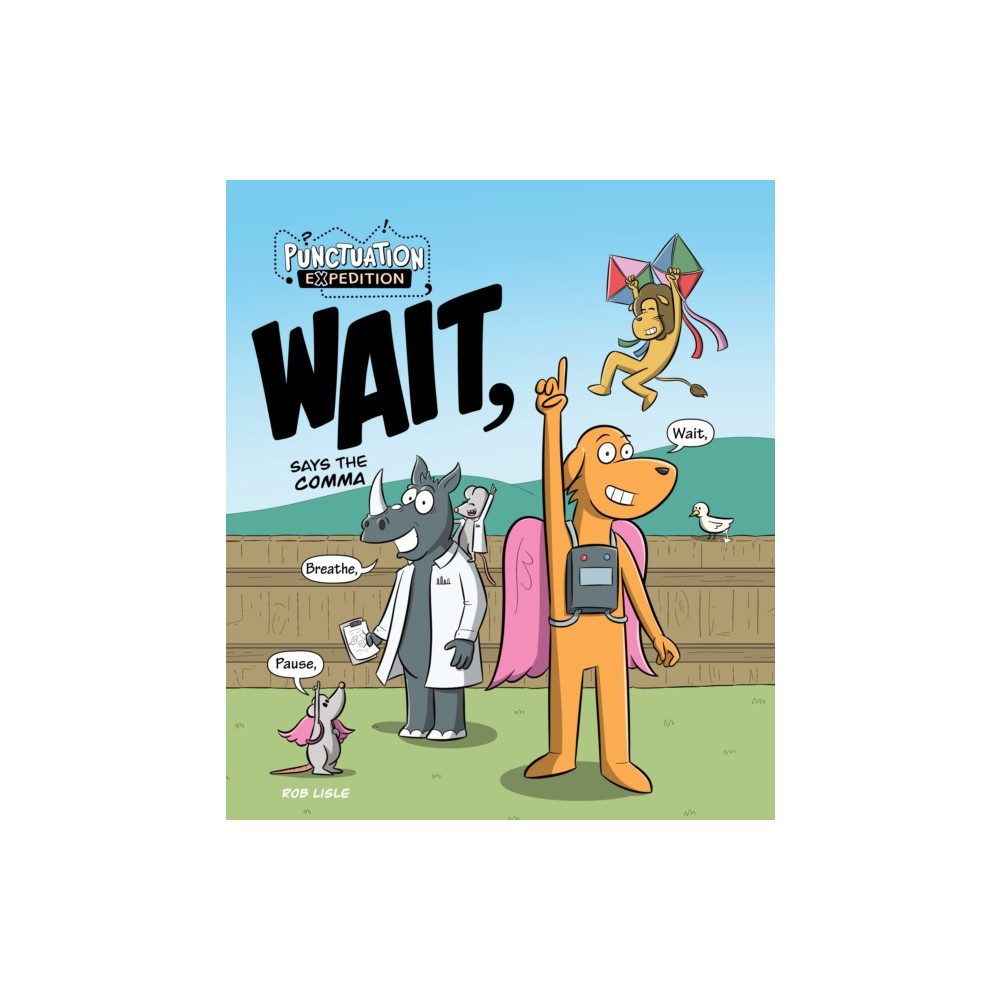Produktbild för WAIT, Says the Comma (inbunden, eng)