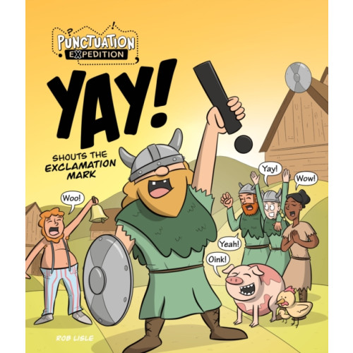 Redback Publishing YAY! Shouts the Exclamation Mark (inbunden, eng)