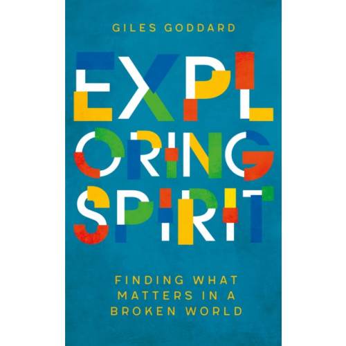 Canterbury Press Norwich Exploring Spirit (häftad, eng)
