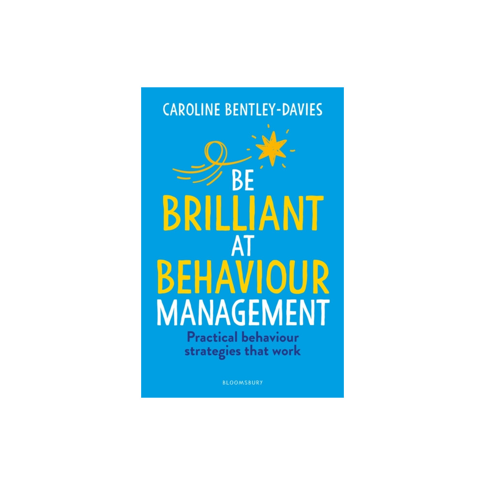 Produktbild för Be Brilliant at Behaviour Management (häftad, eng)