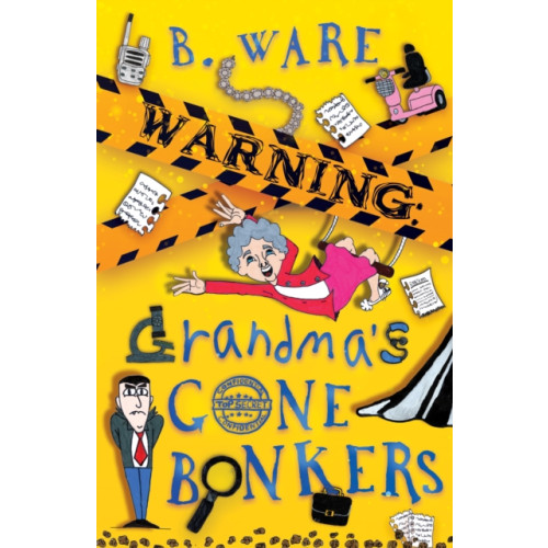 Cranthorpe Millner Publishers WARNING: Grandma's Gone Bonkers (häftad, eng)
