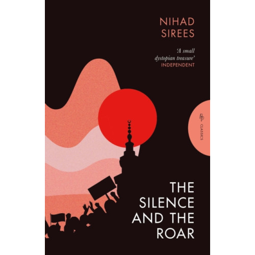 Pushkin Press The Silence and the Roar (häftad, eng)