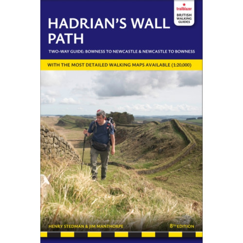 Trailblazer Publications Hadrian's Wall Path Trailblazer Walking Guide (häftad, eng)