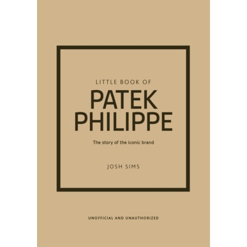 Headline Publishing Group Little Book of Patek Philippe (inbunden, eng)