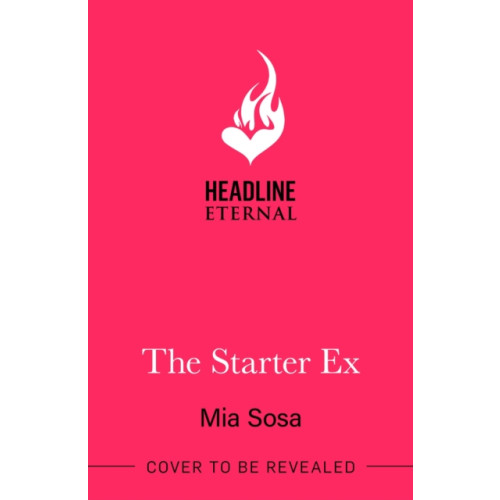 Headline Publishing Group The Starter Ex (häftad, eng)