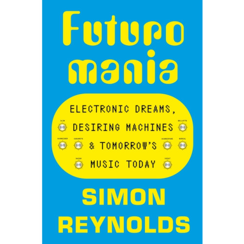 Orion Publishing Co Futuromania (häftad, eng)